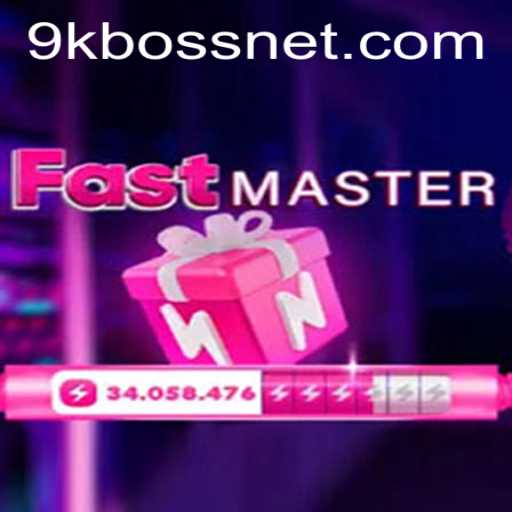 Exploring the Thrills of FastMaster: The Ultimate 9KBOSS Challenge