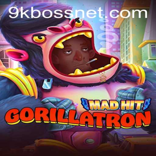 MadHitGorillatron: The Ultimate Battle against the 9KBOSS