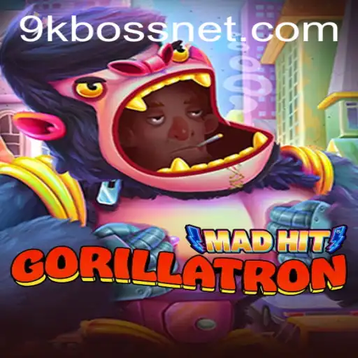 MadHitGorillatron: The Ultimate Battle against the 9KBOSS