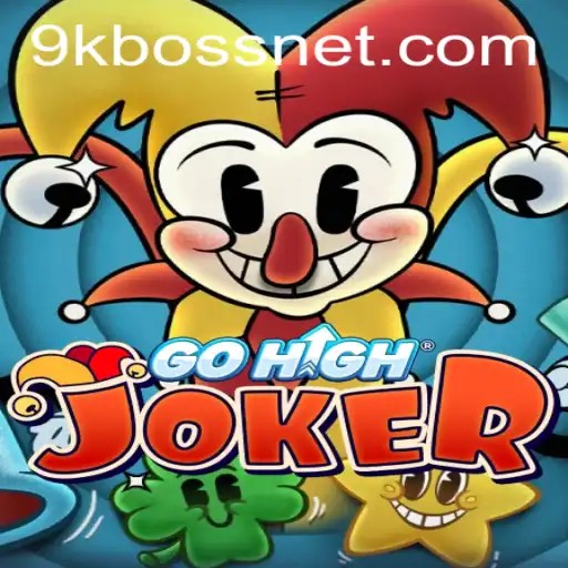 Discover GoHighJoker: The Exciting World of 9KBOSS