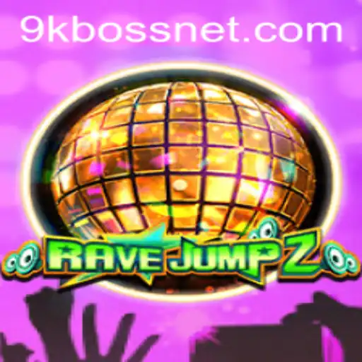 RaveJump2: A New Era of Gaming with 9KBOSS