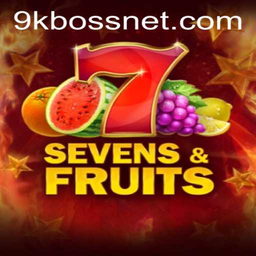 SevensFruits: A Thrilling Journey with 9KBOSS