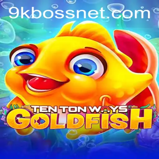 Exploring TenTonWaysGoldfish: The Ultimate Gaming Experience